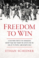 cover of book, black and white photo of hockey players and title of book Freedom to Win in red typel